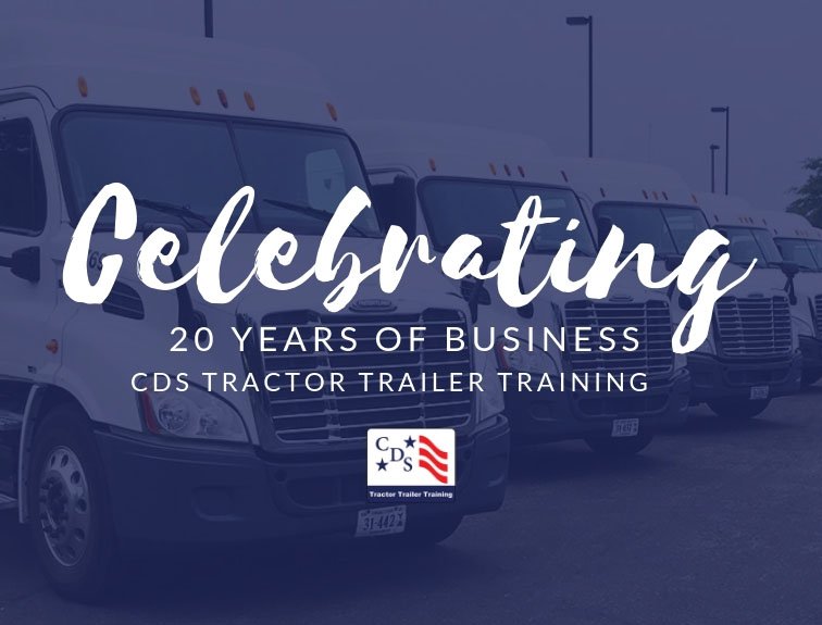 image of cds trucks parked together, a blue overlay with text that reads "Celebrating 20 years of business CDS tractor trailer training" and CDS logo underneath